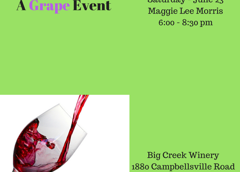 The Grape Event – Maggie Lee Morris