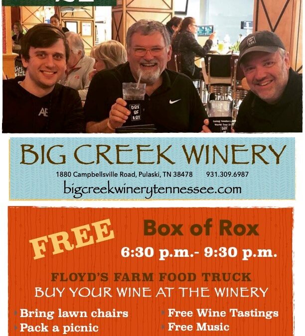 Box of Rox at Big Creek Winery March 21